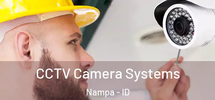 CCTV Camera Systems Nampa - ID