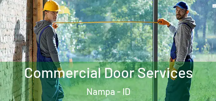 Commercial Door Services Nampa - ID