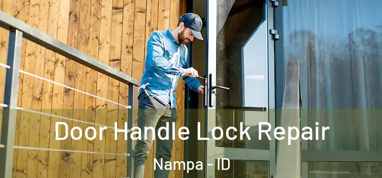 Door Handle Lock Repair Nampa - ID
