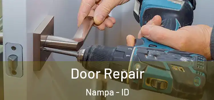 Door Repair Nampa - ID