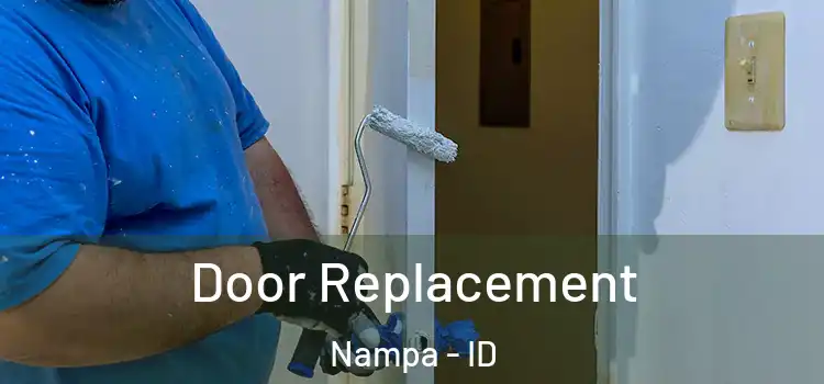 Door Replacement Nampa - ID