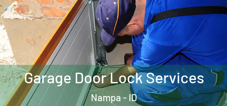 Garage Door Lock Services Nampa - ID