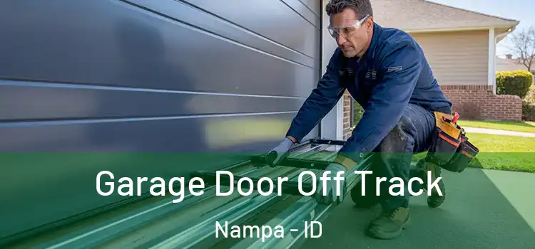  Garage Door Off Track Nampa - ID