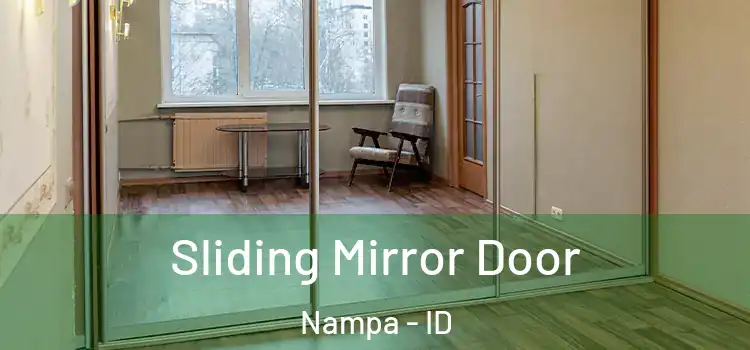  Sliding Mirror Door Nampa - ID
