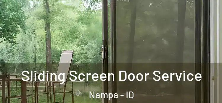 Sliding Screen Door Service Nampa - ID